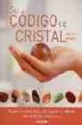 su codigo de cristal-teresa moorey-9788441419070 su codigo de cristal-teresa moorey-9788441419070