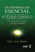 Transformaci n esencial. El toque cu ntico (Nueva era) por Alain Herriot