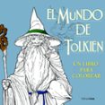 el mundo de tolkien. un libro para colorear-9788445003770 el mundo de tolkien. un libro para colorear-9788445003770