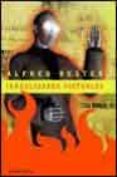 irrealidades virtuales-alfred bester-9788445073070 irrealidades virtuales-alfred bester-9788445073070