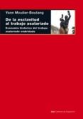 de la esclavitud al trabajo asalariado-y. moulier boutang-9788446019770 de la esclavitud al trabajo asalariado-y. moulier boutang-9788446019770