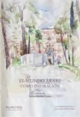 el mundo arabe como inspiracion-fatima roldan castro-9788447214570 el mundo arabe como inspiracion-fatima roldan castro-9788447214570