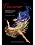 flamenco negro sobre blanco-cristina cruces roldán-9788447219070 flamenco negro sobre blanco-cristina cruces roldán-9788447219070