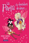 la perla i la domadora de dracs-wendy harmer-9788448821470 la perla i la domadora de dracs-wendy harmer-9788448821470