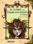 el llibre dels essers fantastics de catalunya-albert alforcea-9788448926670 el llibre dels essers fantastics de catalunya-albert alforcea-9788448926670