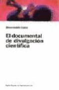 el documental de divulgacion cientifica-bienvenido leon-9788449307270 el documental de divulgacion cientifica-bienvenido leon-9788449307270