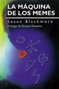 la maquina de los memes-susan blackmore-9788449309670 la maquina de los memes-susan blackmore-9788449309670