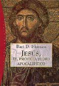 jesus, el profeta judio apocaliptico-bart d. ehrman-9788449310270 jesus, el profeta judio apocaliptico-bart d. ehrman-9788449310270