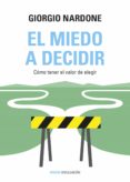 el miedo a decidir-giorgio nardone-9788449331770 el miedo a decidir-giorgio nardone-9788449331770