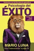 psicologia del exito-mario luna-9788460681670 psicologia del exito-mario luna-9788460681670