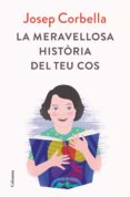 la meravellosa història del teu cos (ebook)-josep corbella-9788466423670 la meravellosa història del teu cos (ebook)-josep corbella-9788466423670