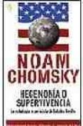 hegemonia o supervivencia-noam chomsky-9788466623070 hegemonia o supervivencia-noam chomsky-9788466623070