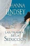 las trampas de la seduccion-johanna lindsey-9788466639170 las trampas de la seduccion-johanna lindsey-9788466639170