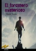 el forastero misterioso-mark twain-9788466706070 el forastero misterioso-mark twain-9788466706070
