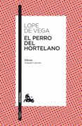 el perro del hortelano (ebook)-9788467009170 el perro del hortelano (ebook)-9788467009170