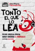 tonto el que lo lea-sergio fernandez-arturo gonzalez campos-9788467034370 tonto el que lo lea-sergio fernandez-arturo gonzalez campos-9788467034370