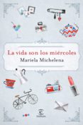 la vida son los miercoles (ebook)-9788467050370 la vida son los miercoles (ebook)-9788467050370