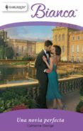 una novia perfecta (ebook)-catherine george-9788467188370 una novia perfecta (ebook)-catherine george-9788467188370