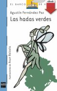 las hadas verdes (ebook-epub) (ebook)-agustin fernandez paz-9788467563870 las hadas verdes (ebook-epub) (ebook)-agustin fernandez paz-9788467563870