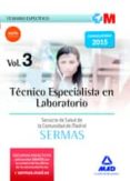 tecnico especialista en laboratorio del servicio de salud de la comunidad de madrid. temario especifico volumen 3-9788467674170 tecnico especialista en laboratorio del servicio de salud de la comunidad de madrid. temario especifico volumen 3-9788467674170