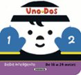 uno- dos (de 18 a 24 meses)-9788467704570 uno- dos (de 18 a 24 meses)-9788467704570