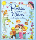 poesia para niños: antologia poetica-ana serna vara-9788467761870 poesia para niños: antologia poetica-ana serna vara-9788467761870