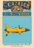 el cazador cazado-9788467910070 el cazador cazado-9788467910070