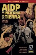 aidp 28: el infierno en la tierra 11: carne y piedra-mike mignola-john arcudi-james harren-9788467923070 aidp 28: el infierno en la tierra 11: carne y piedra-mike mignola-john arcudi-james harren-9788467923070