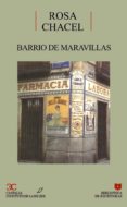 barrio de maravillas-rosa chacel-9788470396670 barrio de maravillas-rosa chacel-9788470396670