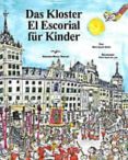 das kloster el escorial fur kinder-maria aguado molina-9788471691170 das kloster el escorial fur kinder-maria aguado molina-9788471691170