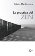 la practica del zen (4ª ed.)-9788472451070 la practica del zen (4ª ed.)-9788472451070