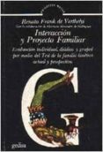 interaccion y proyecto familiar-renata frank de verthelyi-9788474322170 interaccion y proyecto familiar-renata frank de verthelyi-9788474322170