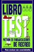 libro de test patron de embarcaciones de recreo-jorge vila-9788474861570 libro de test patron de embarcaciones de recreo-jorge vila-9788474861570