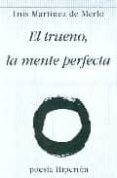 el trueno, la mente perfecta-luis martinez de merlo-9788475174570 el trueno, la mente perfecta-luis martinez de merlo-9788475174570