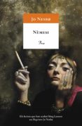 nèmesi (ebook)-jo nesbo-9788475883670 nèmesi (ebook)-jo nesbo-9788475883670