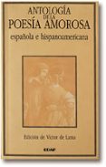 antologia de la poesia amorosa española e hispanoamericana-9788476407370 antologia de la poesia amorosa española e hispanoamericana-9788476407370