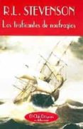 los traficantes de naufragios-robert louis stevenson-9788477021070 los traficantes de naufragios-robert louis stevenson-9788477021070