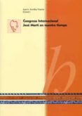 congreso internacional jose marti en nuestro tiempo-jose antonio armillas vicente-9788478209170 congreso internacional jose marti en nuestro tiempo-jose antonio armillas vicente-9788478209170