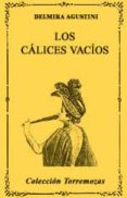 los calices vacios-delmira agustini-9788478392070 los calices vacios-delmira agustini-9788478392070