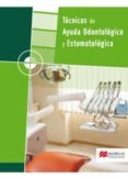 tecnicas de ayuda odontologica y estomatologica (grado medio 2008 )-9788479421670 tecnicas de ayuda odontologica y estomatologica (grado medio 2008 )-9788479421670