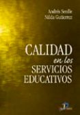 calidad en los servicios educativos-andres senlle-nilda gutierrez-9788479786670 calidad en los servicios educativos-andres senlle-nilda gutierrez-9788479786670