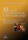 10 pasos para aumentar su rentabilidad: ds-3 un metodo simple y p ractico de optimizacion de procesos para empresas de productos, comerico y servicios-l. roldan gonzalez de las cuevas-9788479787370 10 pasos para aumentar su rentabilidad: ds-3 un metodo simple y p ractico de optimizacion de procesos para empresas de productos, comerico y servicios-l. roldan gonzalez de las cuevas-9788479787370