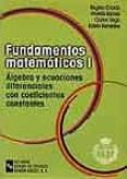 fundamentos matematicos i: algebra y ecuaciones diferenciales con coeficientes constantes-regino criado-9788480042970 fundamentos matematicos i: algebra y ecuaciones diferenciales con coeficientes constantes-regino criado-9788480042970