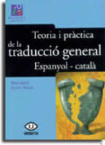 teoria i practica de la traduccio general espanyol-catala-esther monzo-rosa agost-9788480213370 teoria i practica de la traduccio general espanyol-catala-esther monzo-rosa agost-9788480213370