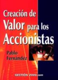 creacion de valor para los accionistas (2ª ed.)-pablo fernandez-9788480887670 creacion de valor para los accionistas (2ª ed.)-pablo fernandez-9788480887670