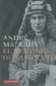el demonio del absoluto-andre malraux-9788481097870 el demonio del absoluto-andre malraux-9788481097870