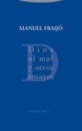 dios, el mal y otros ensayos-manuel fraijo-9788481646870 dios, el mal y otros ensayos-manuel fraijo-9788481646870