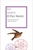 el pati maleit-ivo andric-9788482647470 el pati maleit-ivo andric-9788482647470