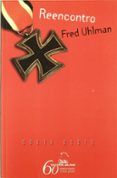 reencontro-fred uhlman-9788482888170 reencontro-fred uhlman-9788482888170