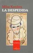 la despedida-milan kundera-9788483104170 la despedida-milan kundera-9788483104170